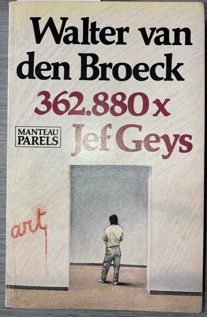 362.880 x Jef Geys. Walter van den Broeck, Boeken, Ophalen of Verzenden
