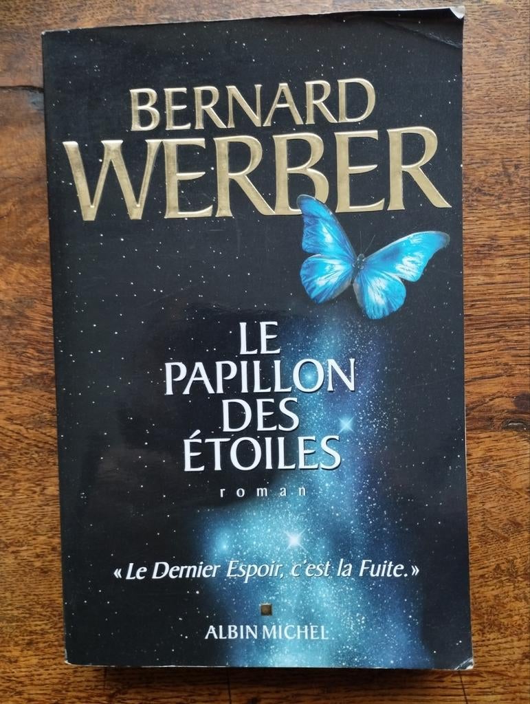 Bernard Werber Le Papillon des étoiles, Boeken, Ophalen of Verzenden, Zo goed als nieuw