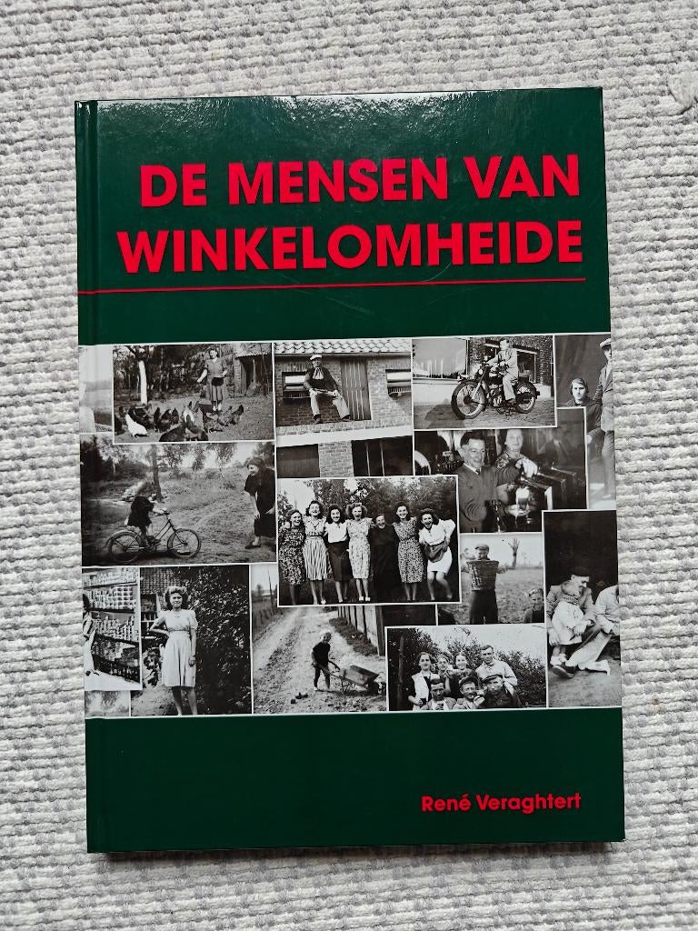 De mensen van Winkelomheide (Geel), Boeken, Geschiedenis | Stad en Regio, Ophalen of Verzenden, Gelezen, René Veraghtert