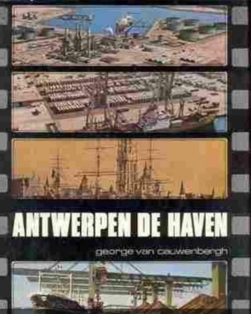 Antwerpen de haven, Georges Van Cauwenbergh, Ophalen of Verzenden