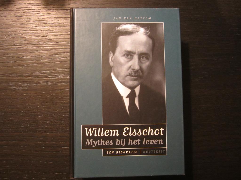 Willem Elsschot  -Mythes bij het leven- Jan van Hattem, Livres, Biographies, Enlèvement ou Envoi