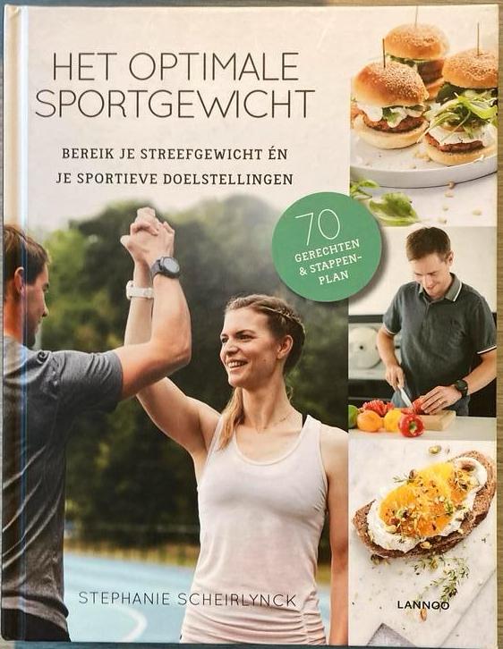 Stephanie Scheirlynck - Het optimale sportgewicht, Boeken, Kookboeken, Ophalen of Verzenden, Stephanie Scheirlynck