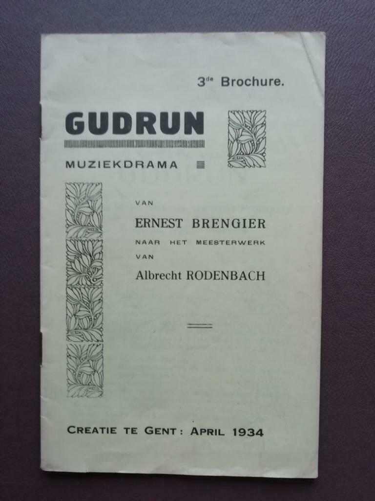 Gudrun Muziekdrama  Fransche Schouwburg Gent april 1934, Boeken, Ophalen of Verzenden, 20e eeuw of later, Gelezen