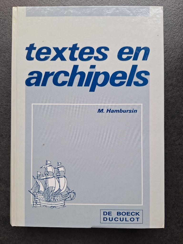 Textes et archipels - M. Hambursin, Livres, Langue | Français, Neuf, Non-fiction, Enlèvement