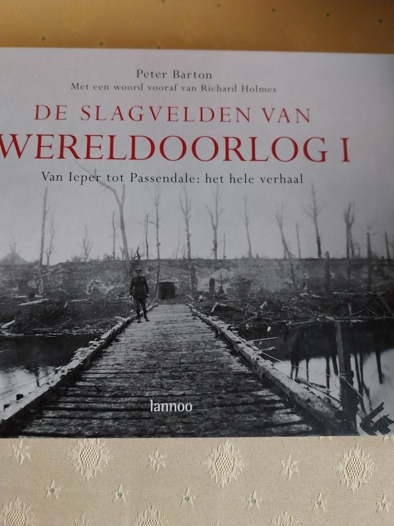 De Slagvelden van Wereldoorlog 1, Peter Barton, Ophalen of Verzenden, 20e eeuw of later, Nieuw, Peter Barton