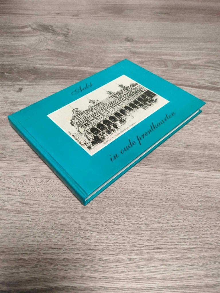 Aalst in oude prentkaarten, 19e eeuw, Ophalen of Verzenden, Zo goed als nieuw, Jos Ghysens