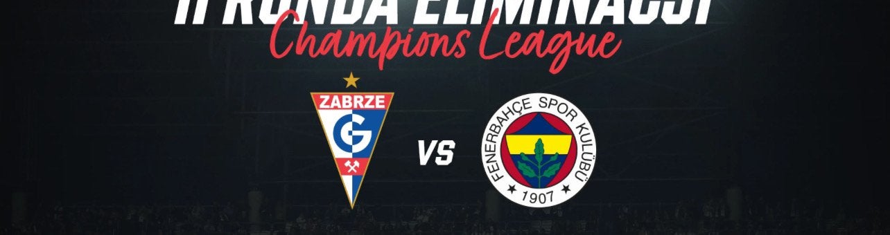 Gornik Zabrze - Fenerbahce uitvak tickets, Tickets & Billets, Sport | Football
