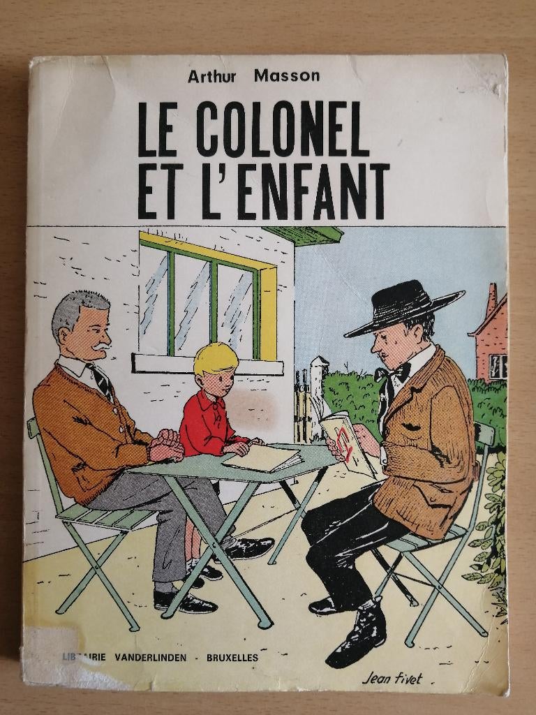 Le colonel et l'enfant d'Arthur Masson 1970, Enlèvement ou Envoi