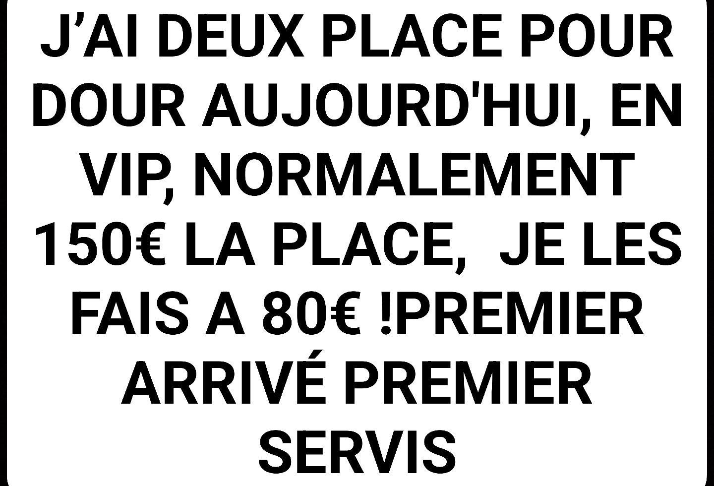 2 place pour festivals dour ce dimanche en vip, Vacatures, Vacatures | Thuiswerk