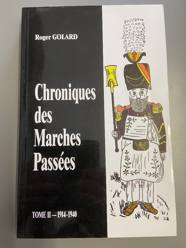 Chronique des Marches passées - Roger Golard, Envoi, 20e siècle ou après, Comme neuf