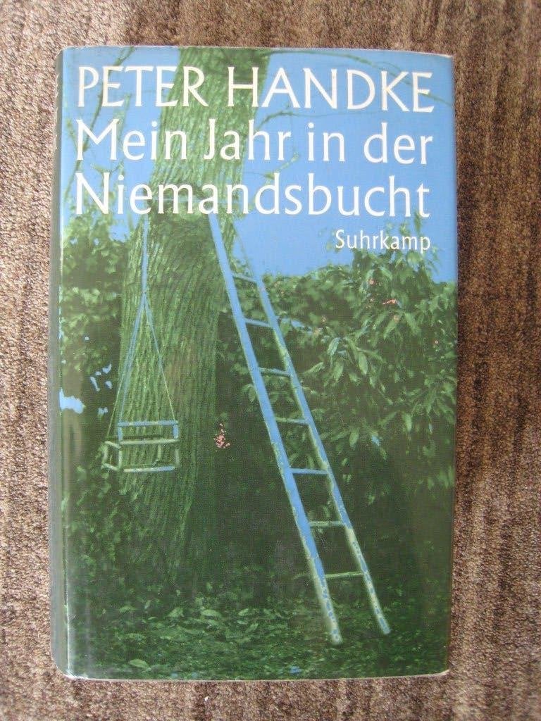 P.  Handke: Mein Jahr in der Niemandsbucht, Enlèvement, Comme neuf