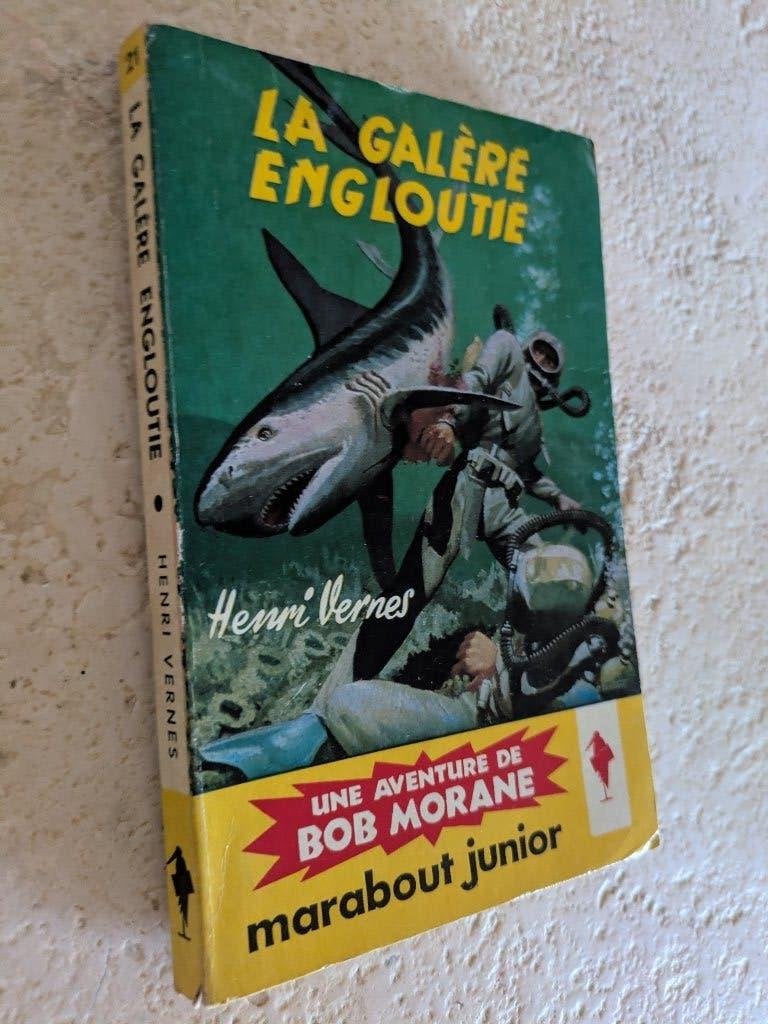 Bob Morane (La galère engloutie)., Livres, Enlèvement ou Envoi, Utilisé, Henri Vernes.