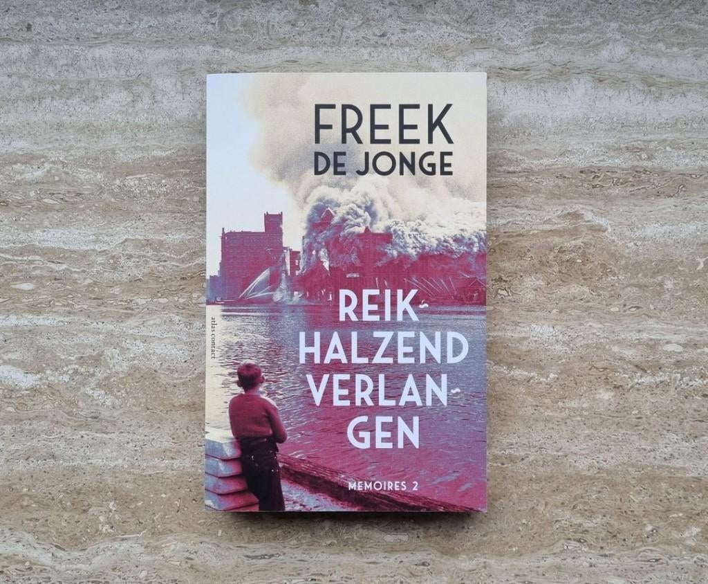 Reikhalzend verlangen, memoires 2 van Freek de Jonge, Boeken, Kunst en Cultuur, Verzenden, Nieuw, Freek de Jonge