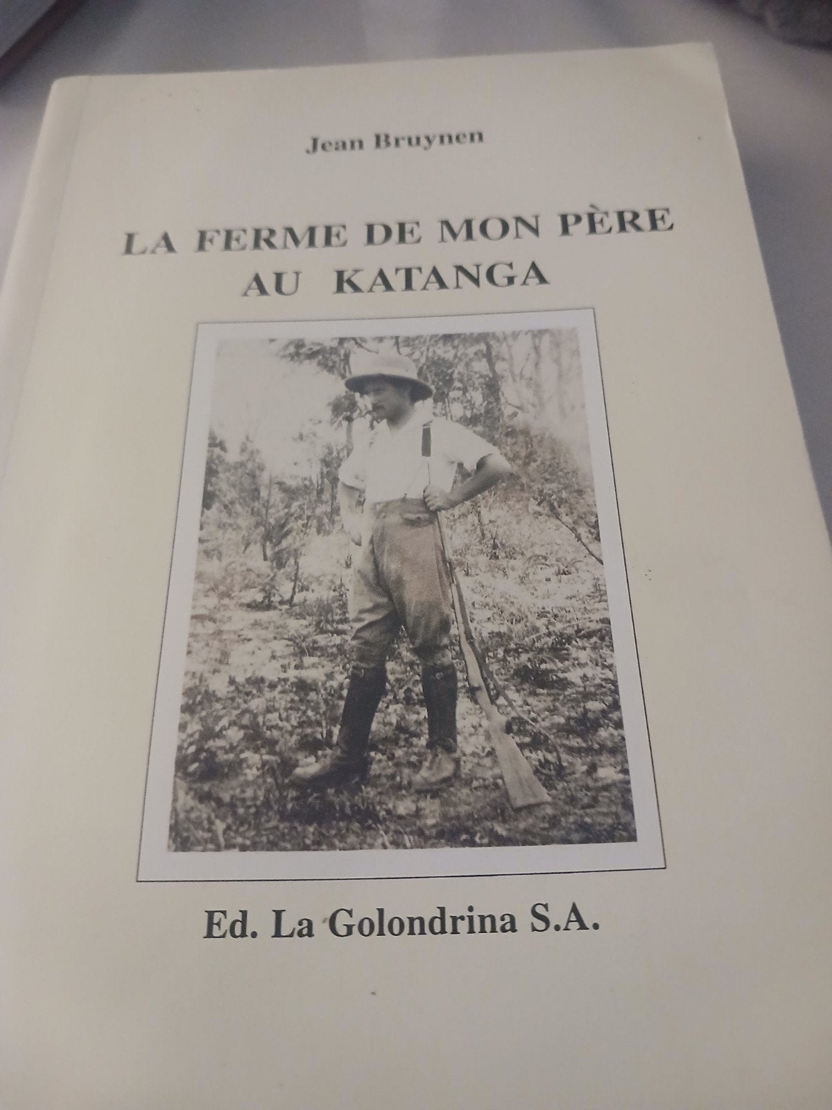 la ferme de mon pere au katanga, Boeken, Geschiedenis | Nationaal