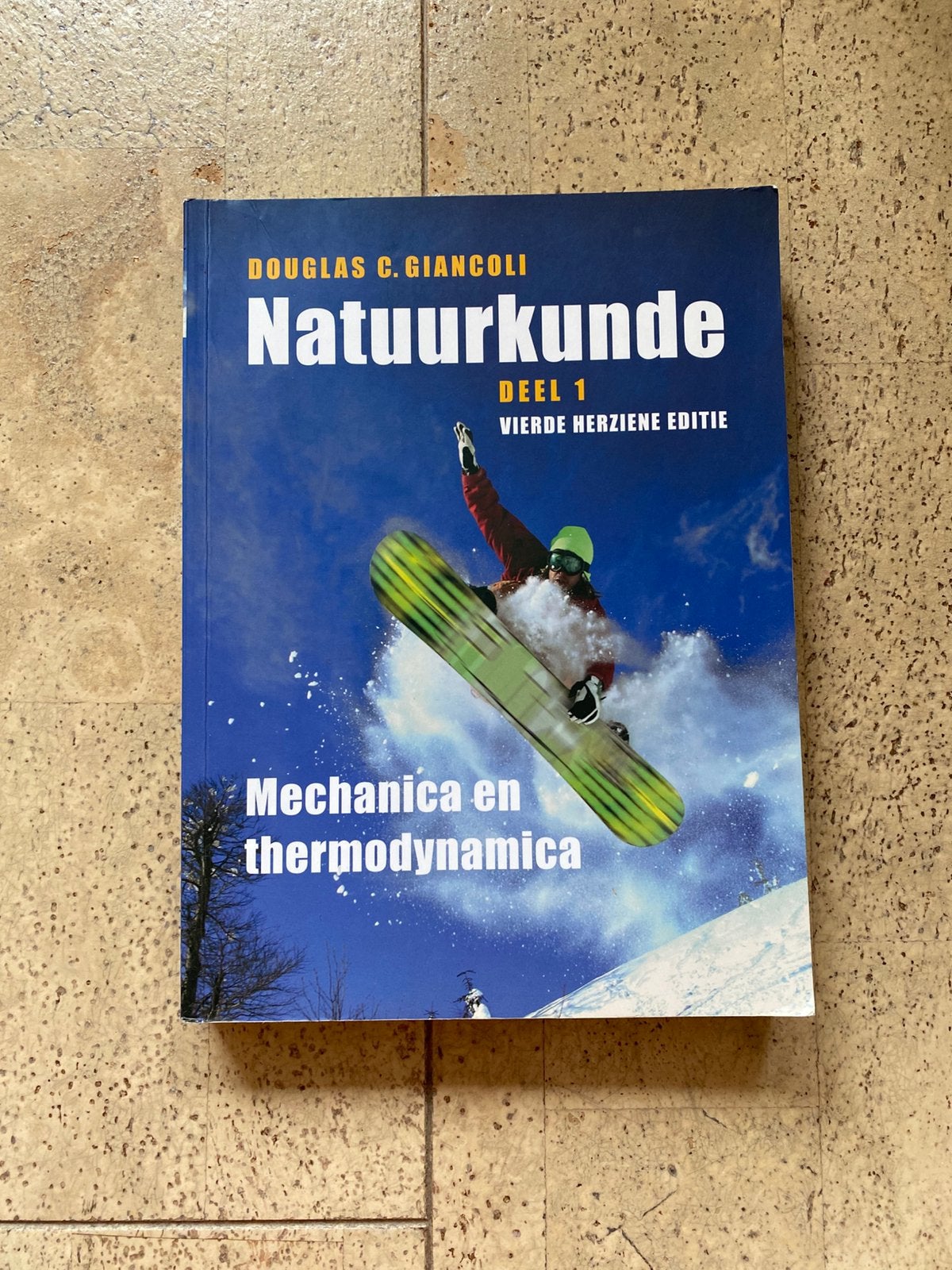 Douglas C. Giancoli - Natuurkunde deel 1, 4e herziene editie, Boeken, Studieboeken en Cursussen, Ophalen of Verzenden, Douglas C. Giancoli