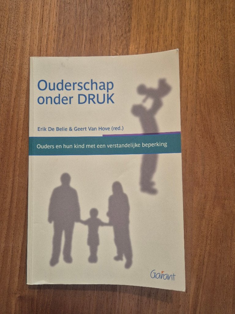 Ouderschap onder druk, Boeken, Hoger Onderwijs, Garant, Ophalen of Verzenden, Zo goed als nieuw