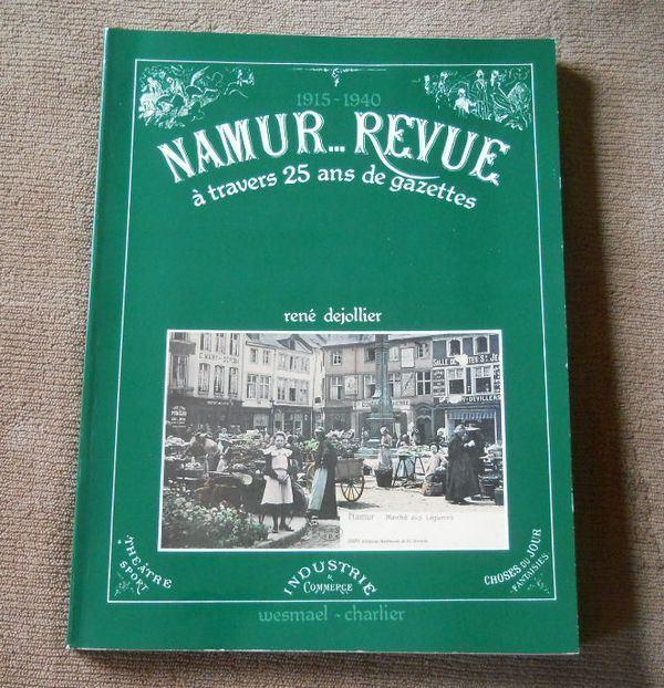 Namur ... Revue 1915 - 1940 à travers 25 ans de gazettes, Enlèvement ou Envoi, Utilisé