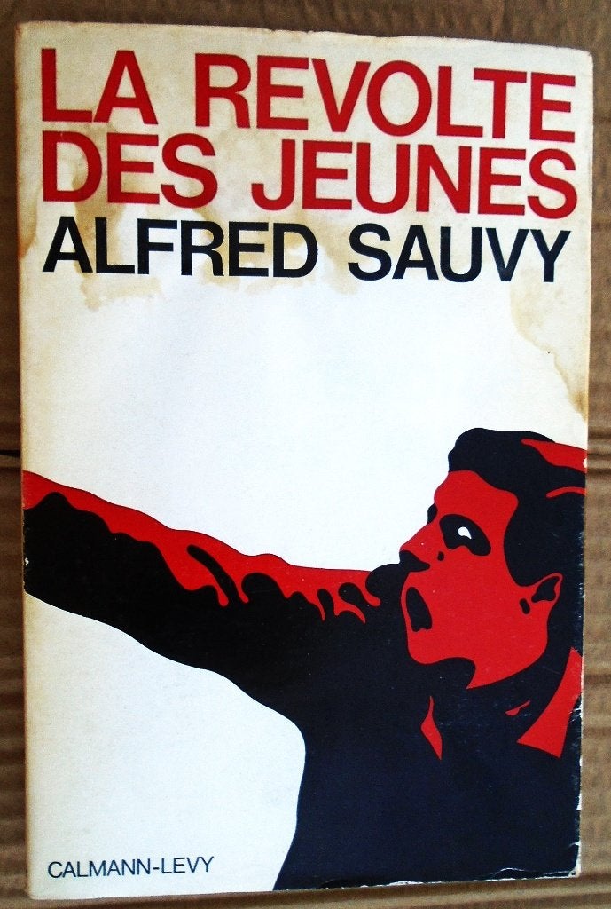 La Révolte des Jeunes - 1970 - Alfred Sauvy (1898–1990), Gelezen, Alfred Sauvy (1898–1990), Maatschappij en Samenleving, Ophalen of Verzenden