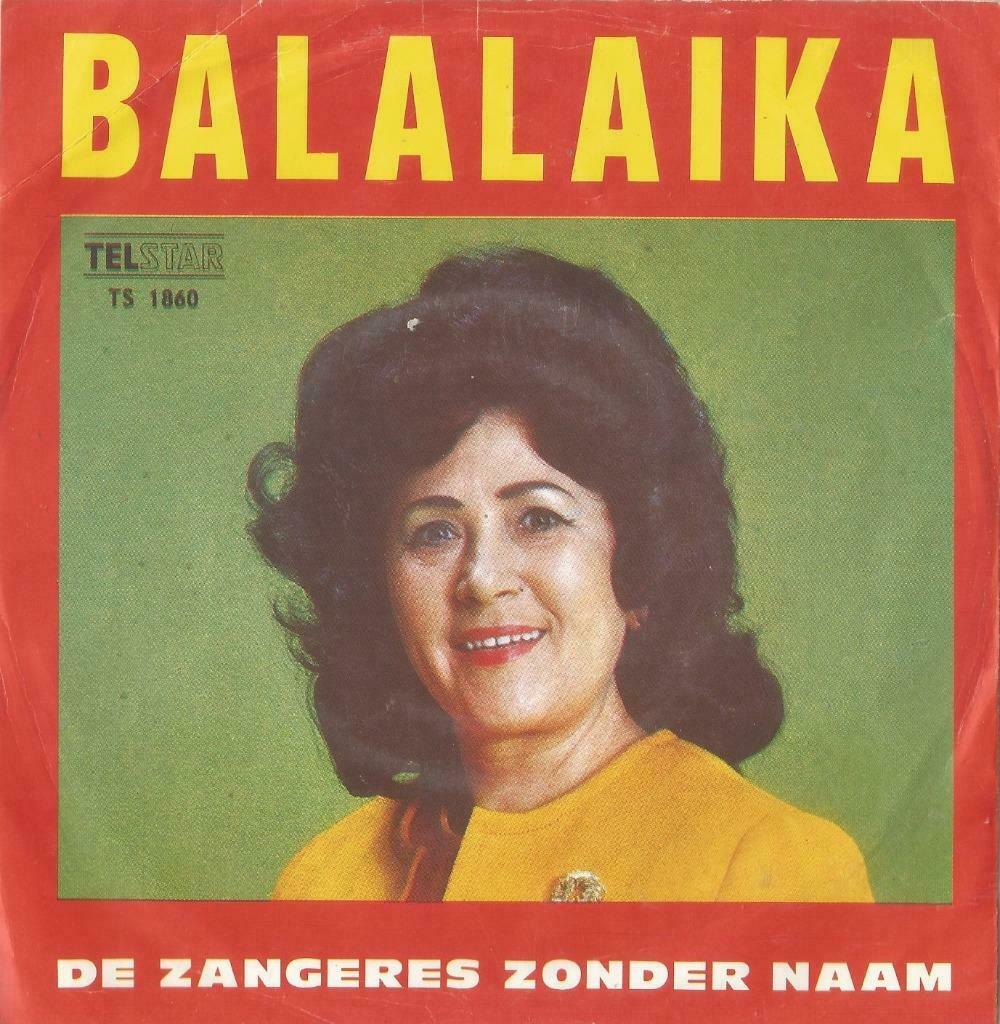 Zangeres zonder Naam – Balalaika / Ay, Ay, Ay, Ay - Single, Cd's en Dvd's, Vinyl Singles, Gebruikt, Nederlandstalig, Ophalen of Verzenden