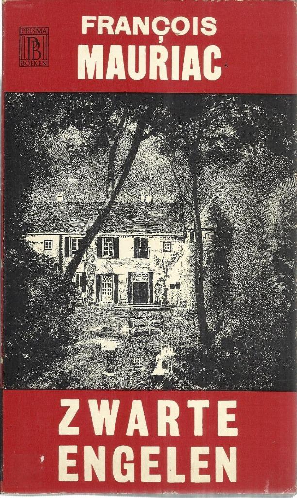 ZWARTE ENGELEN - François MAURIAC, Gelezen, Ophalen of Verzenden, Nederland, François MAURIAC