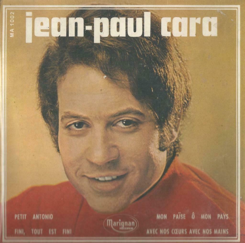 Jean-Paul Cara – Petit Antonio / Fini, tout est fine - EP, Enlèvement ou Envoi, Utilisé, Pop