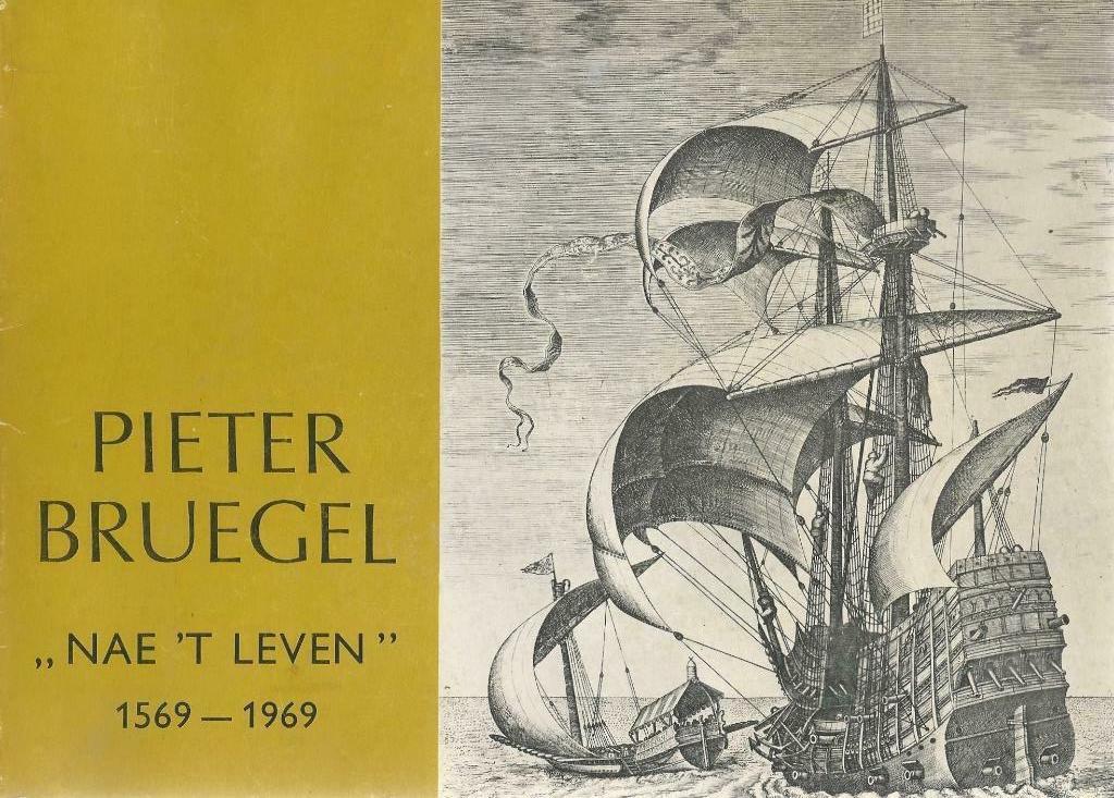 Pieter Bruegel. "Nae 't leven" 1569-1969, Peinture et dessin, Enlèvement ou Envoi, Collectief, Utilisé