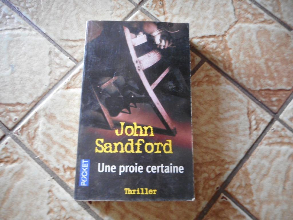 Une proie certaine de John Sandford, Boeken, Thrillers, Gelezen, Ophalen of Verzenden
