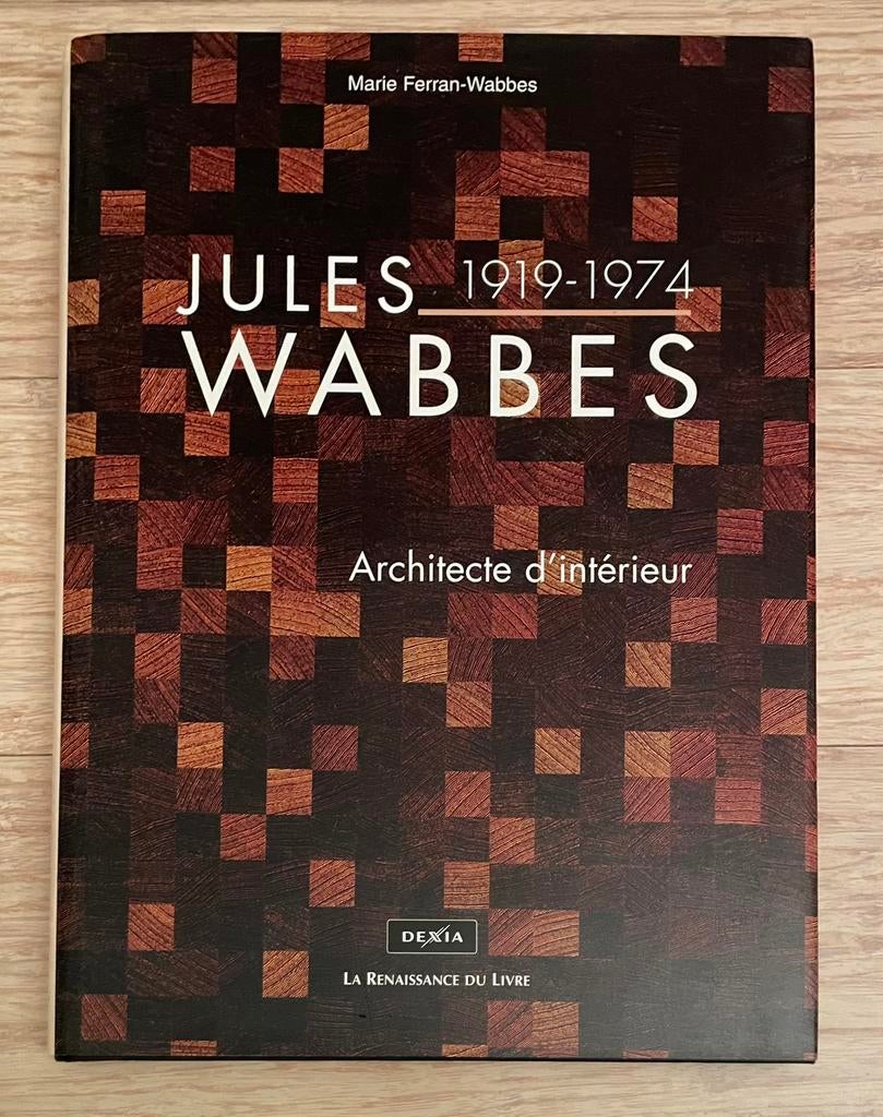 Livre Jules Wabbes 1919-1975 Architecte d’intérieur, Boeken, Ophalen, Zo goed als nieuw