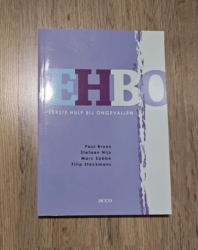 Paul Broos - EHBO, Ophalen of Verzenden, Paul Broos; Stefan Nijs; Marc Sabbe; Filip Stockmans