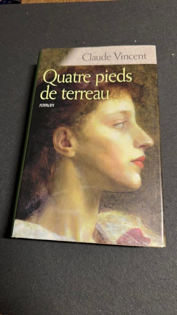 Quatre pieds de terreau de Claude Vincent, Enlèvement ou Envoi, Comme neuf