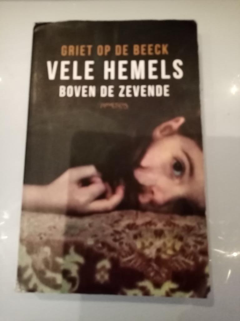 Vele hemels boven de zevende (Griet Op De Beeck), Boeken, Ophalen of Verzenden