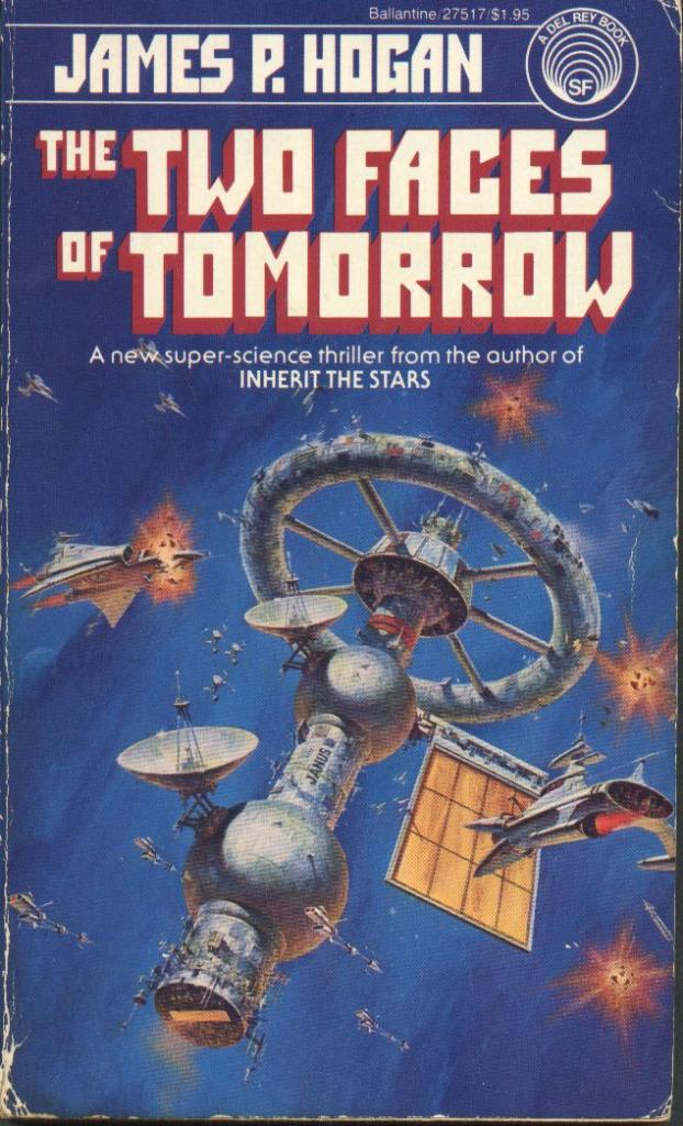 The two faces of tomorrow - James P. Hogan, Envoi, Utilisé, James P. Hogan