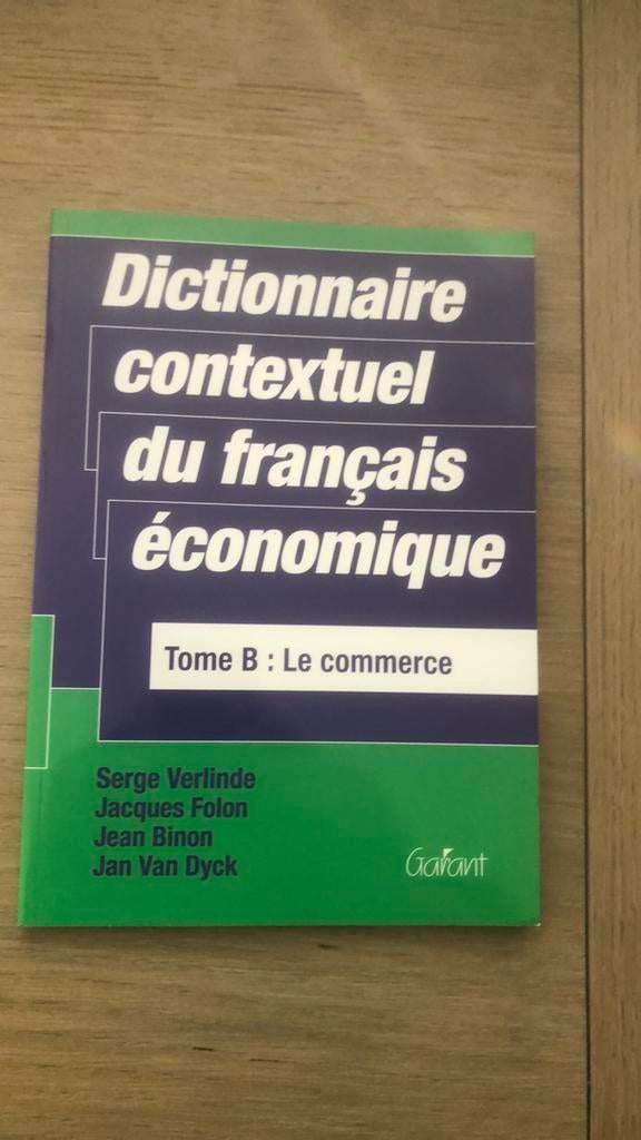 Dictionnaire contextuele du Français économique: Tome B, Boeken, Taal | Overige Talen, Ophalen of Verzenden