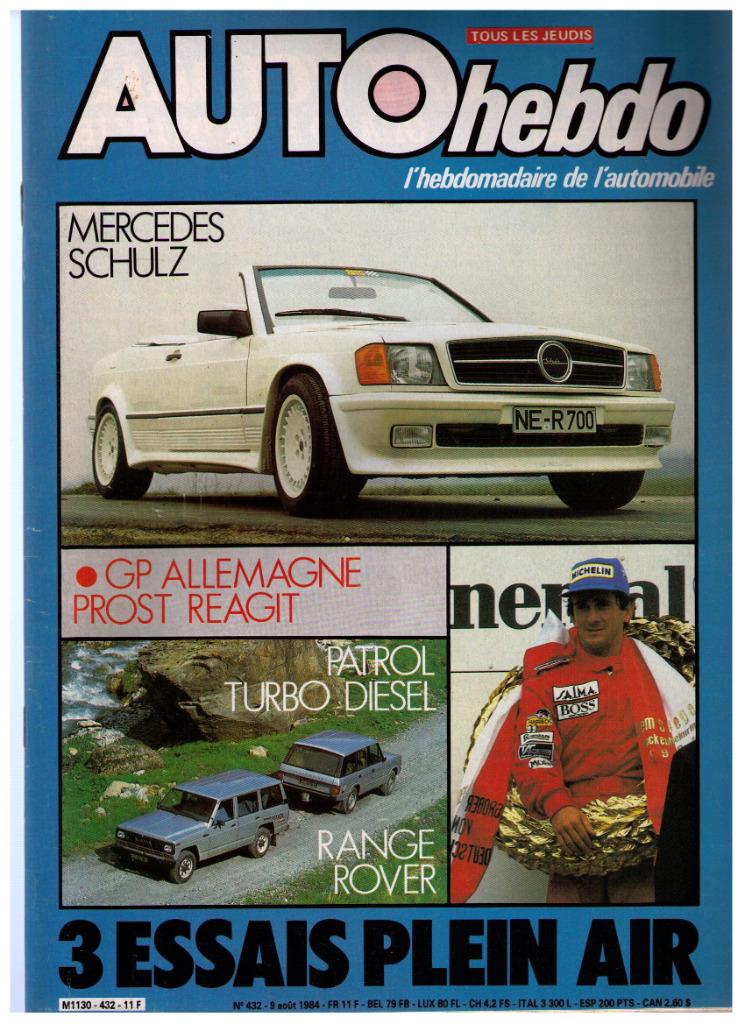 Auto hebdo nr432 (08/84) Mercedes Schulz, Patrol Turbo Range, Livres, Enlèvement ou Envoi, Mercedes, Utilisé, Collectif