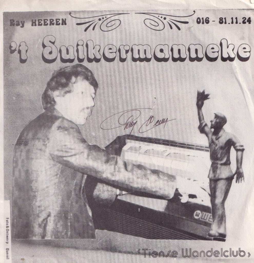 Ray Heeren – Het Suikermanneke / Tiense Wandelclub – Single, En néerlandais, Enlèvement ou Envoi, Single, Utilisé