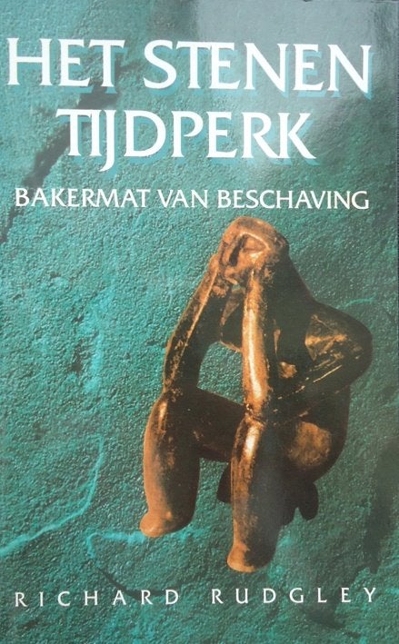 Het stenen tijdperk. Bakermat van beschaving, Boeken, Ophalen of Verzenden