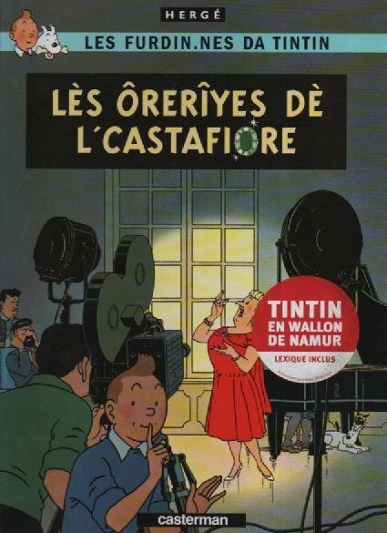 Lès Ôrerîyes dè l'Castafiore - TINTIN en wallon de Namur, Neuf, Enlèvement ou Envoi, Une BD, HERGE