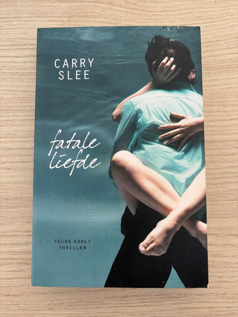Fatale liefde - Carry Slee, Boeken, Ophalen, Zo goed als nieuw, Nederland
