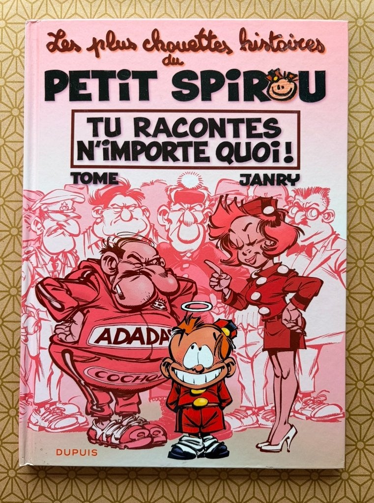 Petit Spirou – Tu racontes n’importe quoi ! – BD, Garçon ou Fille, Fiction général, Enlèvement, Utilisé
