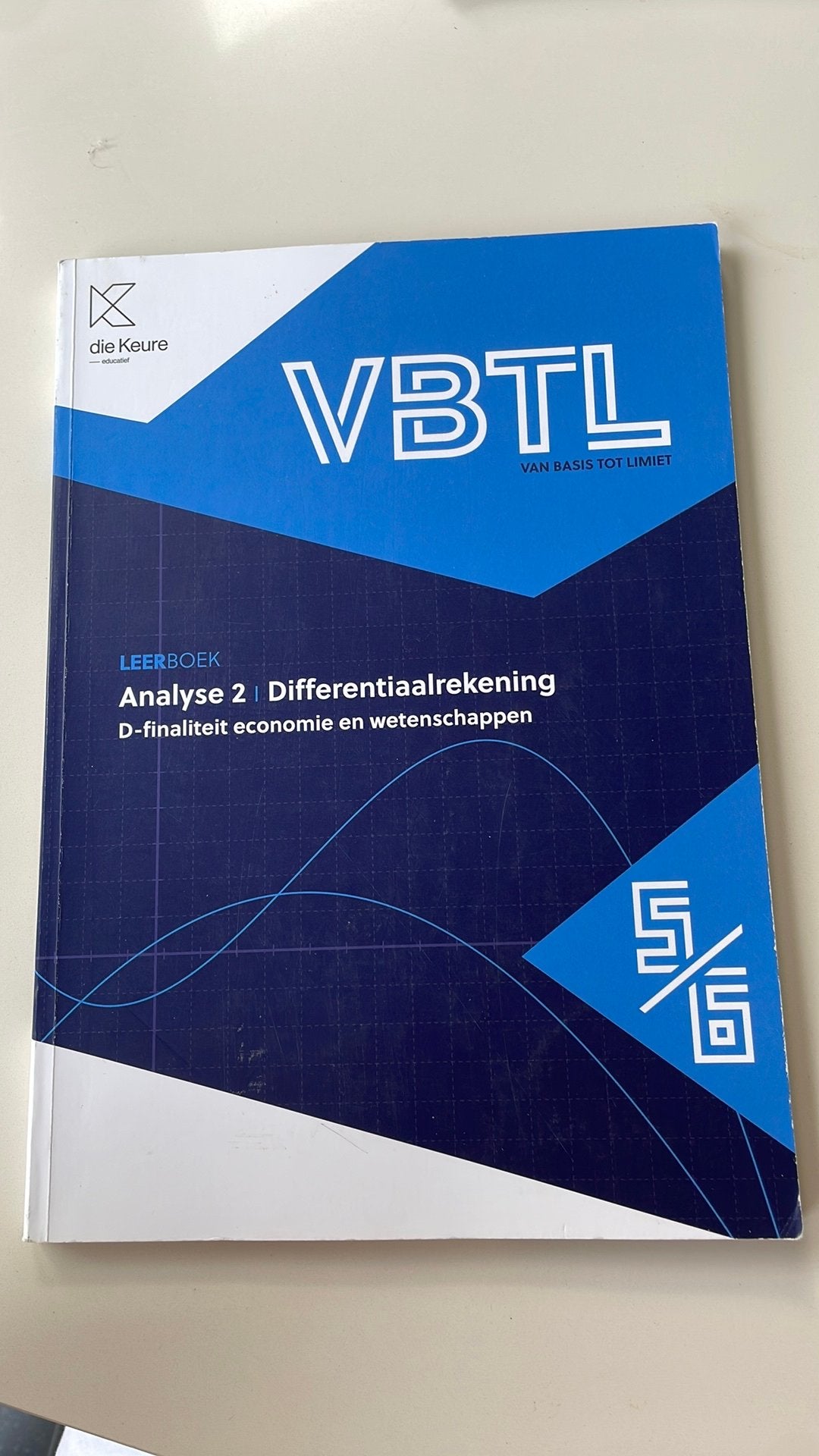 VBTL 5/6 - leerboek Analyse 2: differentiaalrekening D-econo, Enlèvement ou Envoi, Secondaire, Mathématiques B, Die keure