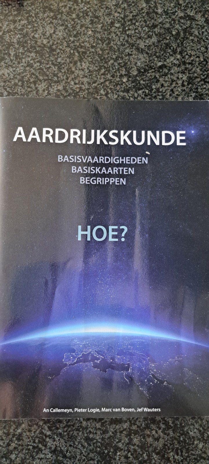 Marc van Boven - Aardrijkskunde... Hoe?, Enlèvement ou Envoi, Géographie, Marc van Boven; An Cottens; Pieter Logie; Jef Wauters