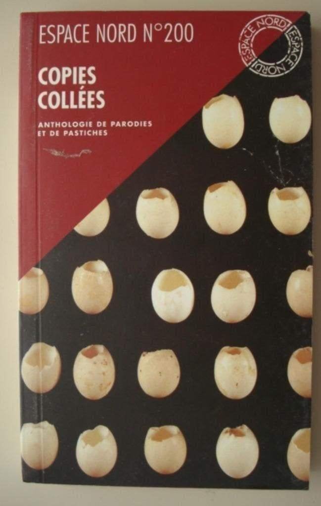 7. Copies collées anthologie parodies pastiches Espace Nord, België, Verzenden, Zo goed als nieuw, Paul Aron