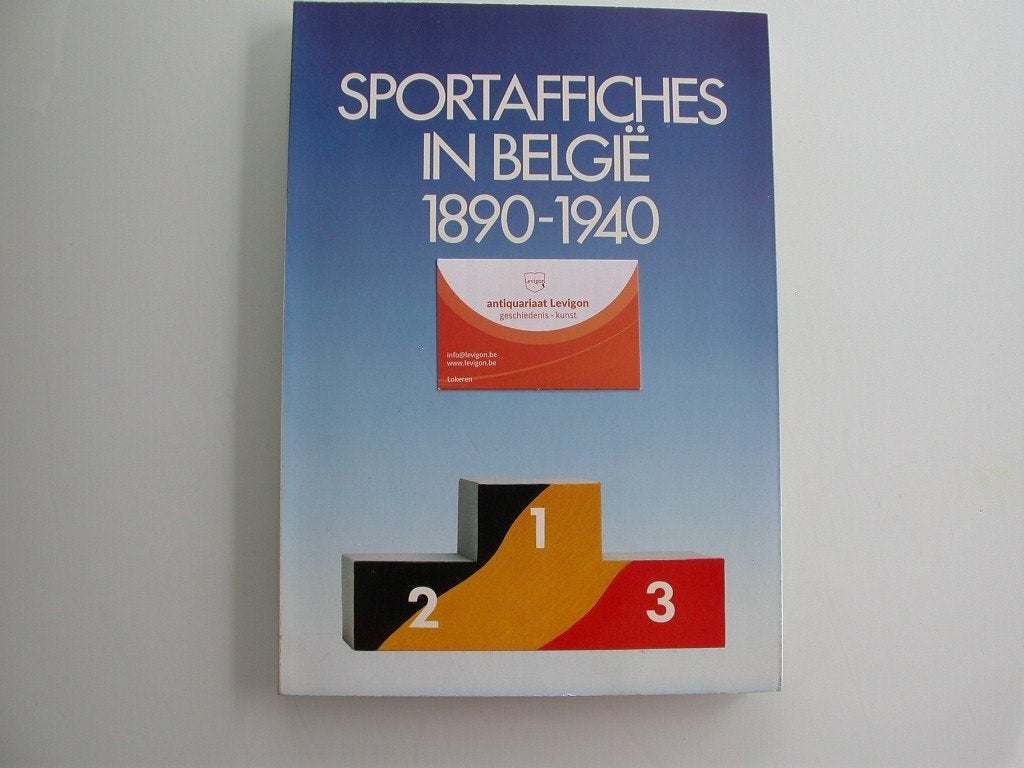 Sportaffiches in België 1890-1940 - Belgische Affichekunst, Ophalen of Verzenden, Gelezen, Grafische vormgeving