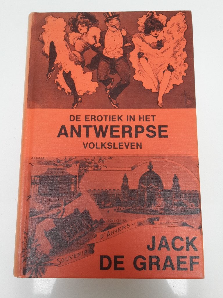 Zeldzaam boek, De erotiek in het Antwerpse volksleven, 1978, Boeken, Geschiedenis | Stad en Regio, Zo goed als nieuw, Ophalen of Verzenden