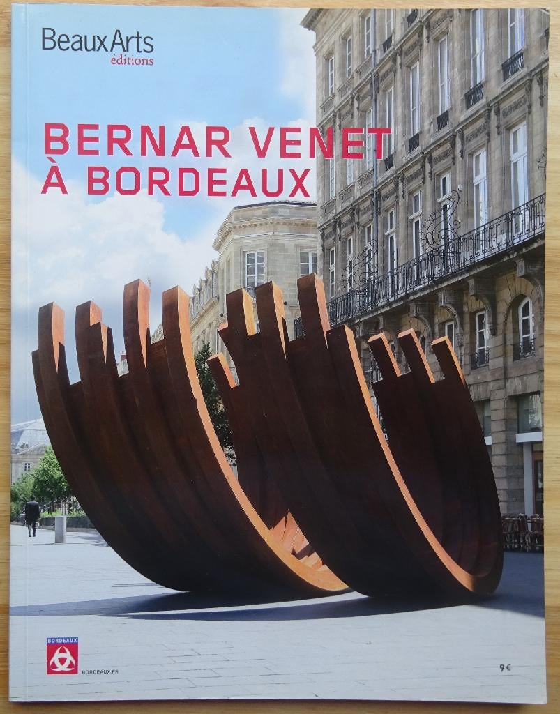 Bernar Venet à Bordeaux 2007 BeauxArts éditions, Ophalen of Verzenden, Zo goed als nieuw, Beeldhouwkunst