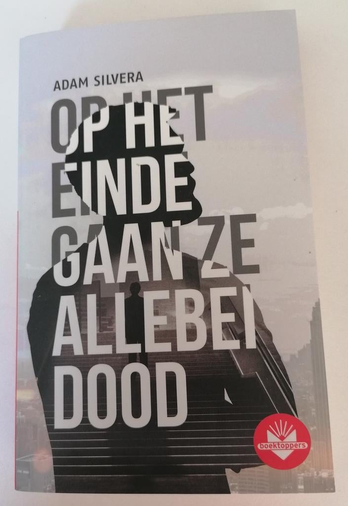 Op het einde gaan ze allebei dood - Adam Silvera, Ophalen of Verzenden, Nieuw
