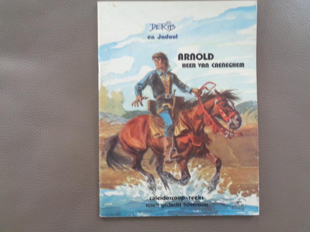 Arnold, heer van Caeneghem (Derib) - 1e dr. 1976, Livres, BD, Enlèvement ou Envoi