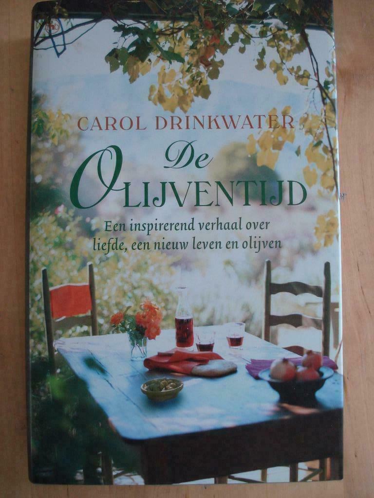 De Olijventijd * Carol Drinkwater, Ophalen of Verzenden, Gelezen, Europa overig