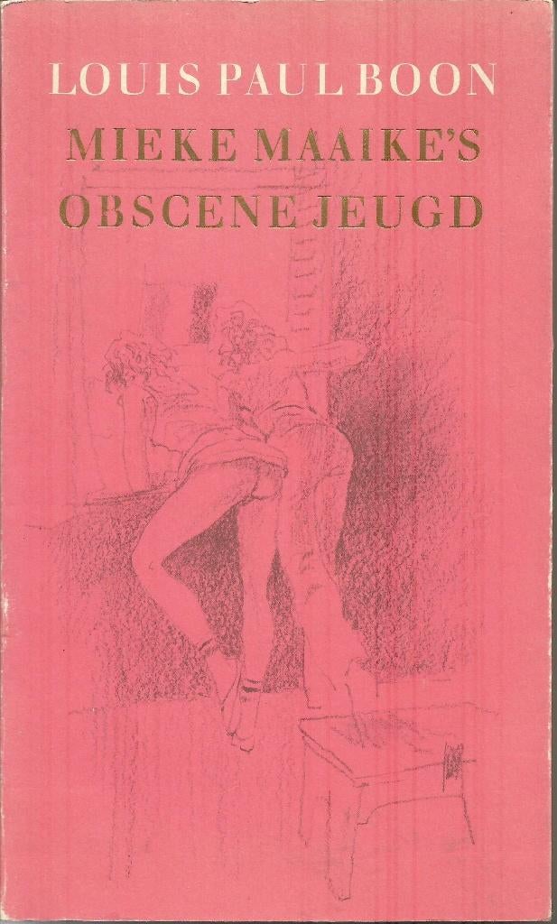 MIEKE MAAIKE'S OBSCENE JEUGD  -  Louis Paul Boon (1e exemp.), Boeken, België, Louis Paul Boon, Ophalen of Verzenden, Zo goed als nieuw