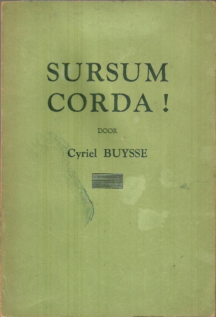 SURSUM CORDA  -  Cyriel Buysse, Gelezen, België, Ophalen of Verzenden, Cyriel Buysse